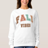 Herfst Vibes Trendy Herfst Varsity Sweatshirt (Voorkant)