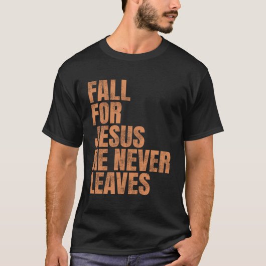 Herfst voor Jezus die hij nooit verlaat T-shirt (Voorkant)