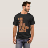 Herfst voor Jezus die hij nooit verlaat T-shirt (Voorkant volledig)
