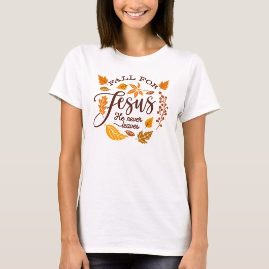 Herfst voor Jezus die Hij nooit verlaat, Thanksgiv T-shirt (Voorkant)