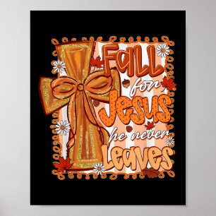 Herfst voor Jezus Hij laat nooit Christelijke Than Poster