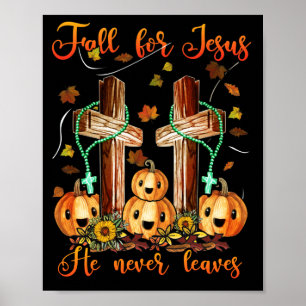 Herfst voor Jezus Hij laat nooit een herfst Christ Poster