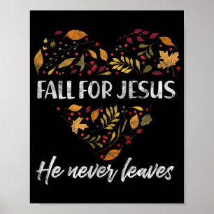 Herfst voor Jezus Hij laat nooit een herfst Christ Poster