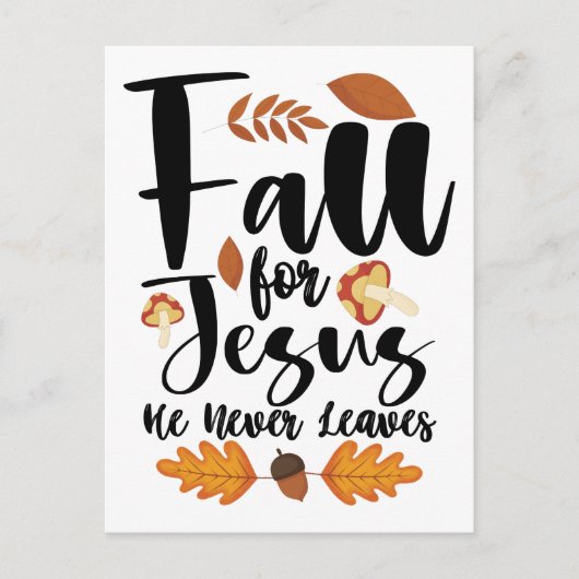 Herfst voor Jezus Hij laat nooit Thanksgiving Chri Briefkaart (Voorkant)