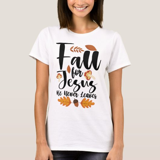 Herfst voor Jezus Hij laat nooit Thanksgiving Chri T-shirt (Voorkant)