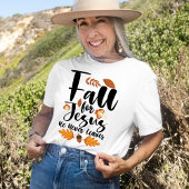 Herfst voor Jezus Hij laat nooit Thanksgiving Chri T-shirt