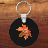 Herfst voor jezus hij verlaat de herfst nooit Chri Sleutelhanger (Voorkant)