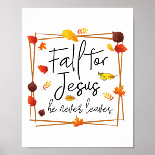 Herfst voor Jezus Hij verlaat nooit Christelijke g Poster
