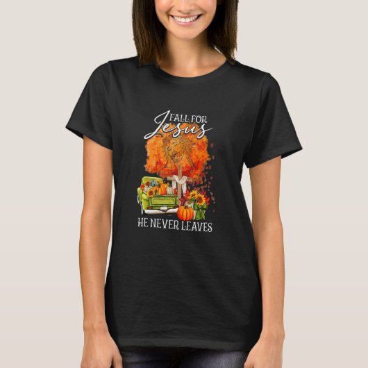 Herfst voor Jezus Hij verlaat nooit Herfst herfst  T-shirt (Voorkant)