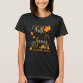 Herfst voor Jezus Hij verlaat nooit najaar Christe T-shirt (Voorkant)