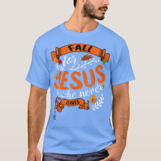 Herfst voor Jezus Hij verlaat nooit najaar Christe T-shirt