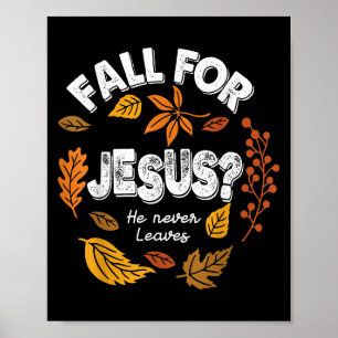 Herfst voor Jezus verlaat hij nooit in de herfst Poster