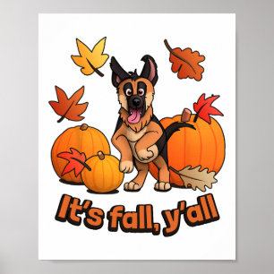 Herfst Yall German Shepherd Puppy Poster