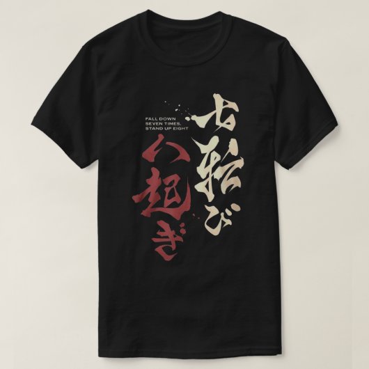 Herfst zeven keer naar beneden, acht Samurai Japan T-shirt (Design voorkant)