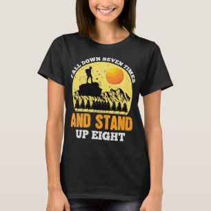 Herfst zeven keer omlaag en sta acht keer op t-shirt