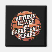 Herfstbladeren en basketbal alsjeblieft Herfst Lov Magneet (Voorkant)