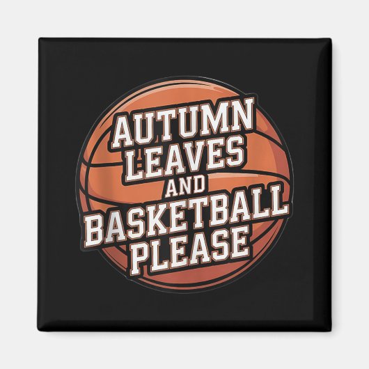 Herfstbladeren en basketbal alsjeblieft Herfst Lov Magneet (Voorkant)