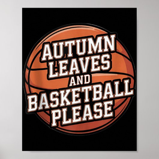 Herfstbladeren en basketbal alsjeblieft Herfst Lov Poster (Voorkant)