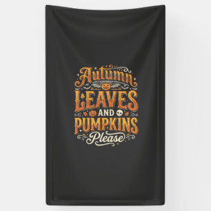 Herfstbladeren en pompoenen alsjeblieft Halloween- Spandoek