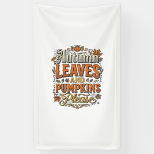 Herfstbladeren En Pompoenen Alsjeblieft Vintage Spandoek