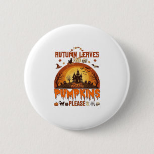 Herfstbladeren Pompoenen Alsjeblieft Halloween Geh Ronde Button 5,7 Cm