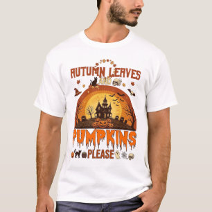 Herfstbladeren Pompoenen Alsjeblieft Halloween Geh T-shirt