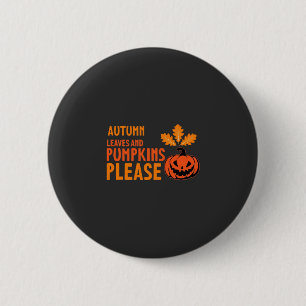 Herfstbladeren Pompoenen Alsjeblieft Halloween Pom Ronde Button 5,7 Cm