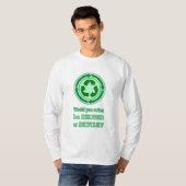 Hergebruik en Recyclen T-shirt (Voorkant volledig)