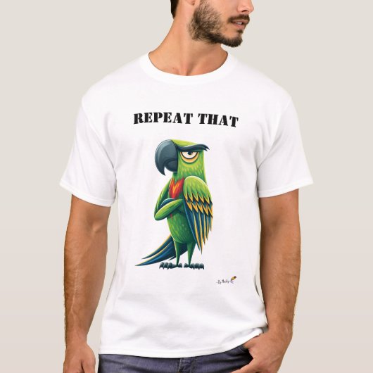 Herhaal Die Grappige Papegaai T-Shirt (Voorkant)