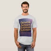 "Herhaal Grootheid: Outwork. Overleren. Overdroom. T-shirt (Voorkant volledig)