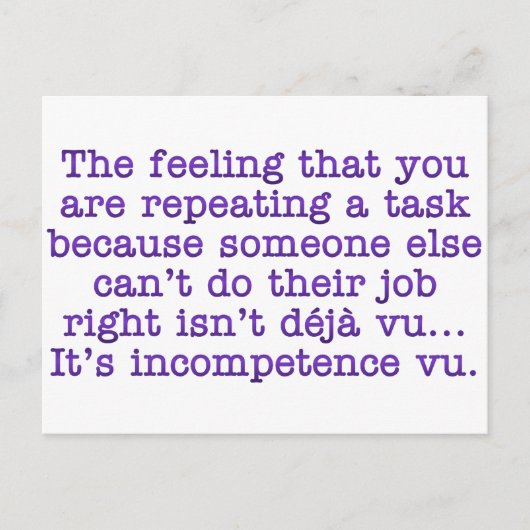 Herhaal jezelf voor incompetent :Medewerkers Briefkaart (Voorkant)
