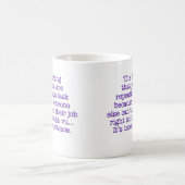 Herhaal jezelf voor incompetent :Medewerkers Koffiemok (Center)