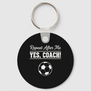 Herhaal Na Mij Ja Coach Grappige Voetbalcoach Sleutelhanger