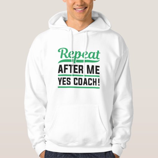 Herhaal na mij Ja Coach Hoodie (Voorkant)