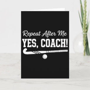 Herhaal Na Mij Ja Coach Veldhockey Team  Kaart