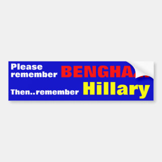 Herinner je BENGHAZI dan aan Hillary Bumpersticker