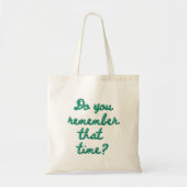 Herinner je je die tijd nog? Retro nostalgie koel Tote Bag (Voorkant)