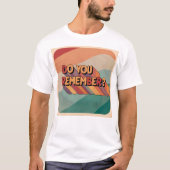 Herinner je je T-shirt nog? (Voorkant)