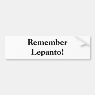 Herinner je Lepanto! Bumpersticker