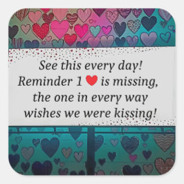 Herinner je Missing Heart Vierkante Sticker