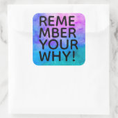 herinner je waarom! vierkante sticker (Tas)