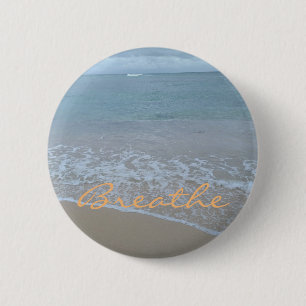 Herinner me aan Breathe speld Ronde Button 5,7 Cm