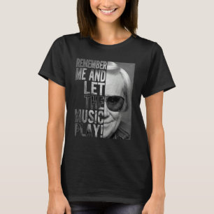 Herinner me en laat de muziek het land muziek spel t-shirt