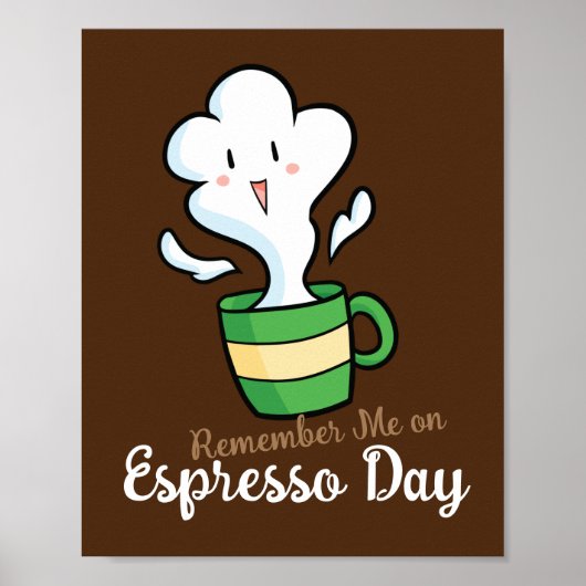  Herinner me op Espresso Dag Poster (Voorkant)
