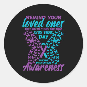 Herinner uw geliefden aan Suïcidepreventie bewustz Ronde Sticker