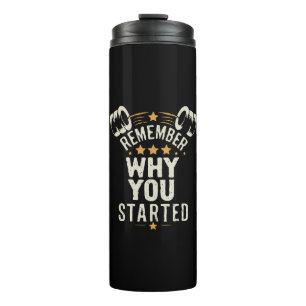 Herinner Waarom Je Begon. Gym Motivatie Thermosbeker