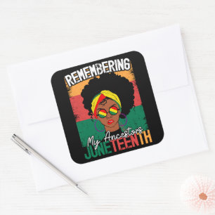 Herinnering aan mijn voorouders Juneteenth Freedom Vierkante Sticker