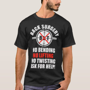 Herinnering aan rugoperatie geen BLT-post na lumba T-shirt