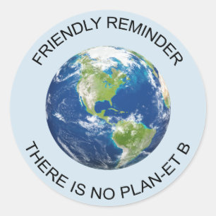 Herinnering dat er geen planeet B aarde sticker is