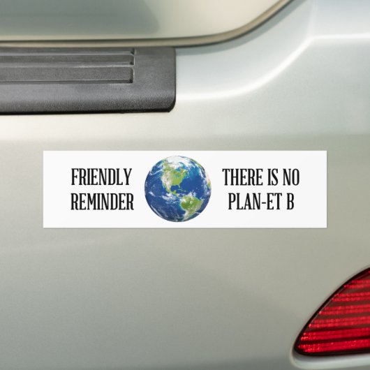 Herinnering er is geen planeet B-bumpersticker Bumpersticker (Op auto)